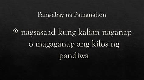 PAMANAHON: Tagalog.